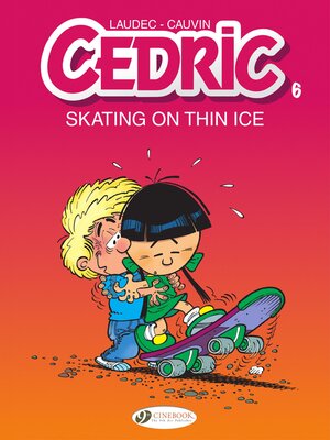 cover image of Cedric- Volume 6--Skating on Thin Ice